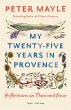 My Twenty-Five Years in Provence... - Bild 1