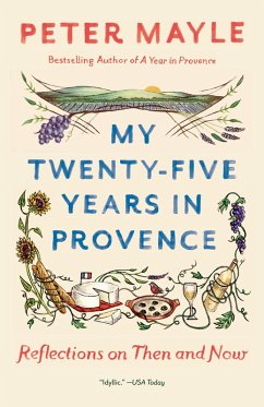 My Twenty-Five Years in Provence (eBook, ePUB) - Mayle, Peter