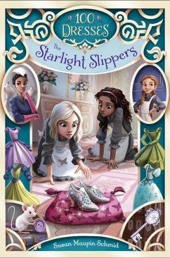 The Starlight Slippers (eBook, ePUB) - Schmid, Susan Maupin