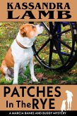 Patches In The Rye (A Marcia Banks and Buddy Mystery, #4) (eBook, ePUB)