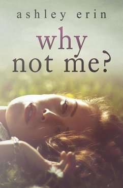Why Not Me? (eBook, ePUB) - Erin, Ashley