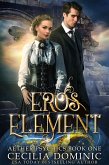 Eros Element (Aether Psychics, #1) (eBook, ePUB)