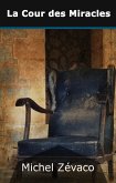 La Cour des Miracles (eBook, ePUB) La Cour des Miracles (eBook, ePUB)