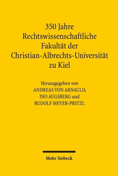 350 Jahre Rechtswissenschaftliche Fakultät der Christian-Albrechts-Universität zu Kiel (eBook, PDF)