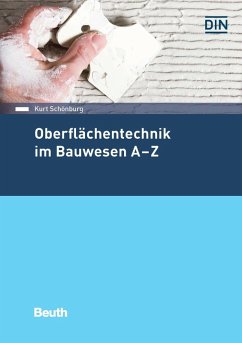 Oberflächentechnik im Bauwesen A-Z (eBook, PDF) - Schönburg, Kurt