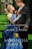 Lord Margrave's Secret Desire (Gentlemen of Intrigue, #4) (eBook, ePUB)