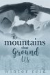 The Mountains That Ground Us (eBook,... - Bild 1