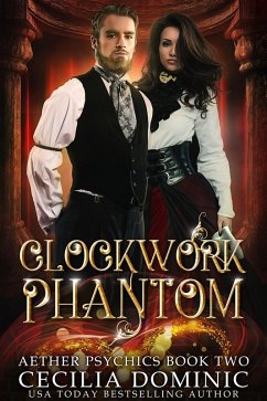 Clockwork Phantom (Aether Psychics, #2) (eBook, ePUB) - Dominic, Cecilia