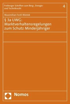 § 3a UWG: Marktverhaltensregelungen zum Schutz Minderjähriger - Festl-Wietek, Maximilian