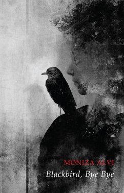 Blackbird, Bye Bye (eBook, ePUB) - Alvi, Moniza