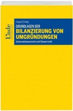Grundlagen der Bilanzierung von Umgründungen - Zirngast, Sabine;Kraßnig, Ulrich