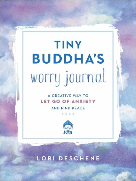 Tiny Buddha's Worry Journal (eBook, ePUB) Tiny Buddha's Worry Journal (eBook, ePUB)