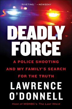 Deadly Force (eBook, ePUB) - O'Donnell, Lawrence