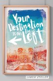 Your Destination Is on the Left (eBook, ePUB)