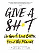 Give a Sh*t (eBook, ePUB) - Bild 1