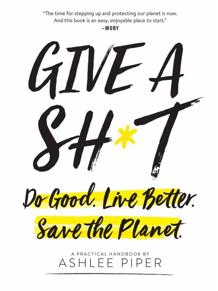 Give a Sh*t (eBook, ePUB)
