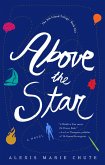 Above the Star (eBook, ePUB)
