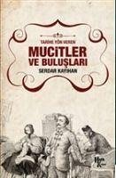 Mucitler ve Buluslari - Kayihan, Serdar