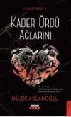 Kader Ördü Aglarini Cesaret Serisi 1