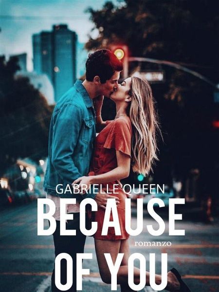 Because of You (eBook, ePUB) Because of You (eBook, ePUB)
