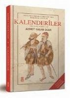 Osmanli Imparatorlugunda Marjinal Sufilik Kalenderiler - Yasar Ocak, Ahmet