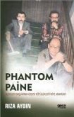 Phantom Paine - Aleviler Baslarina Gelen Kötülükleri Niye Anarlar