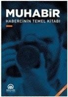 Muhabir - Habercinin Temel Kitabi