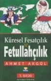 Küresel Fesatcilik ve Fetullahcilik