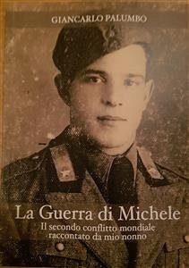 La guerra di Michele (eBook, PDF) - Palumbo, Giancarlo; utente