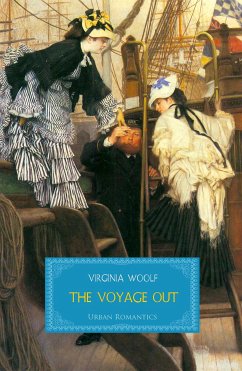 The Voyage Out (eBook, ePUB) - Woolf, Virginia