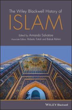 The Wiley Blackwell History of Islam (eBook, ePUB)