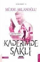 Kaderimde Sakli - Aklanoglu, Müjde