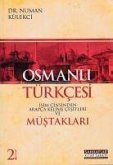 Osmanli Türkcesi Müstaklari - Isim Cinsinden Arapca Kelime Cesitleri