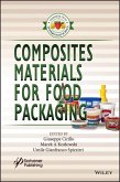 Composites Materials for Food Packaging (eBook, ePUB) Composites Materials for Food Packaging (eBook, ePUB)
