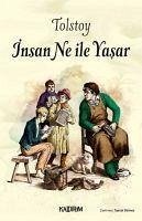 Insan Ne Ile Yasar - Nikolayevic Tolstoy, Lev