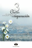 3 claves para superar una separación (eBook, ePUB)