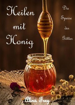 Cover Heilen mit Honig (eBook, ePUB)
