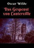 Oscar Wilde: Das Gespenst von Canterville - Vollständige deutsche Ausgabe (eBook, ePUB)