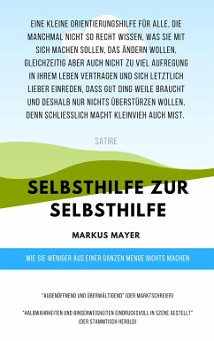 Selbsthilfe zur Selbsthilfe (eBook, ePUB) - Mayer, Markus