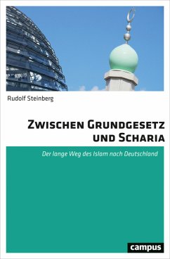 Zwischen Grundgesetz und Scharia (eBook, ePUB) - Steinberg, Rudolf