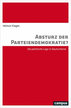 Absturz der Parteiendemokratie? (eBook, ePUB) - Klages, Helmut