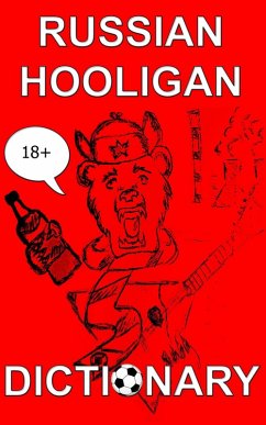 Russian Hooligan Dictionary (eBook, ePUB) - Doorak, Ivan
