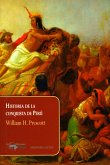Historia de la conquista de Perú (eBook, ePUB)