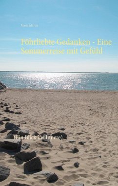 Föhrliebte Gedanken - Eine Sommerreise mit Gefühl (eBook, ePUB) - Martin, Maria