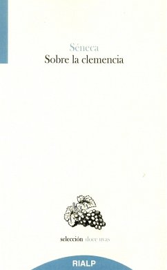 Sobre la clemencia (eBook, ePUB) - Séneca, Lucio Anneo