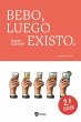 Bebo, luego existo (eBook, ePUB) - Bild 1