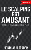 Le Scalping Est Amusant! 4 (eBook, ePUB)