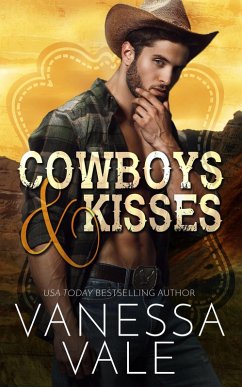 Cowboys & Kisses (Lenox Ranch Cowboys, #1) (eBook, ePUB) - Vale, Vanessa