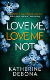 Love Me, Love Me Not (eBook, ePUB)