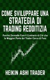 Come sviluppare una Strategia di Trading Redditizia (eBook, ePUB)